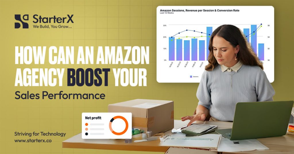 How Can an Amazon Agency Boost Your Sales Performance