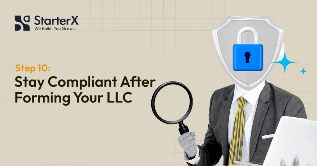 Step 10: Stay Compliant After Forming Your LLC