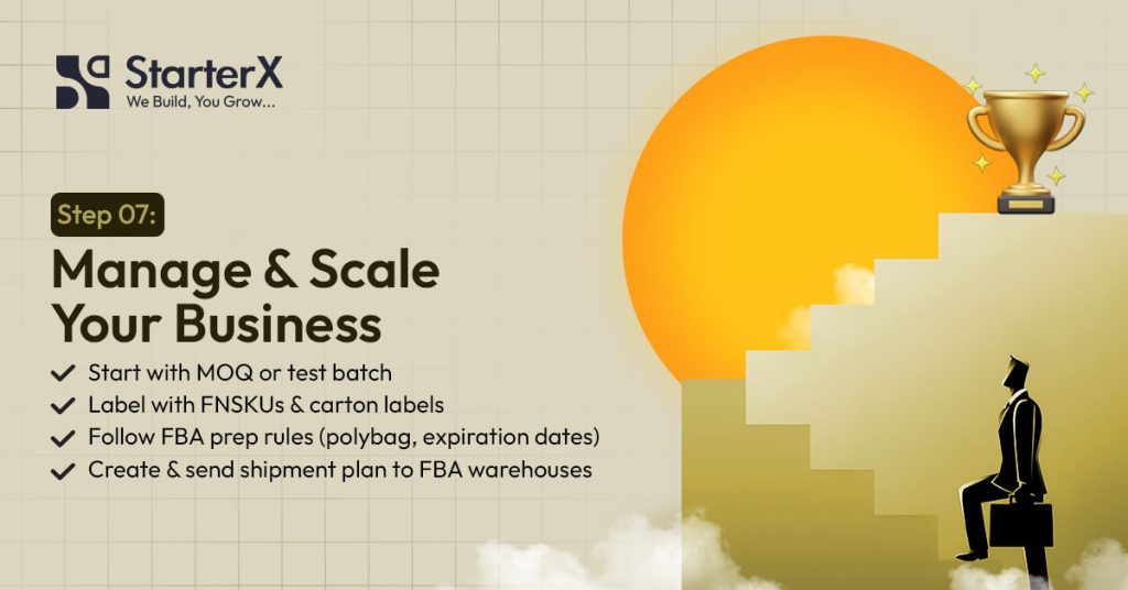 Step 7 – Manage and Scale Your Business