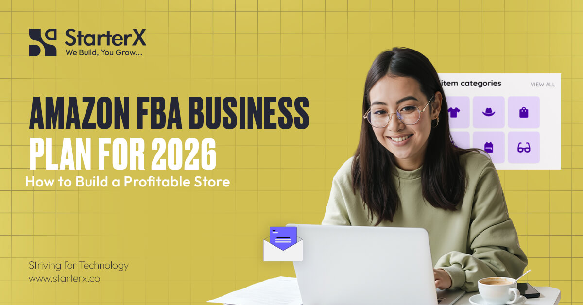 Amazon FBA Business Plan for 2026 How to Build a Profitable Store