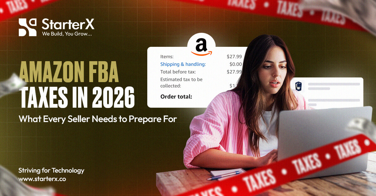 Amazon Taxes What Every Seller Needs to Prepare For