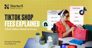 TikTok Shop Fees Explained for Sellers (2026) - StarterX