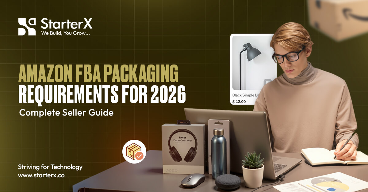 What are the Amazon FBA Packaging Requirements for 2026