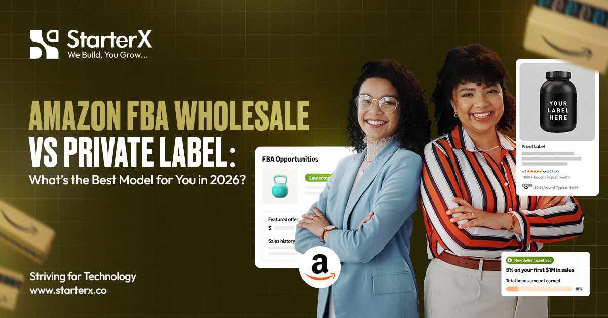 Amazon FBA Wholesale vs Private Label What’s the Best Model for You in 2026