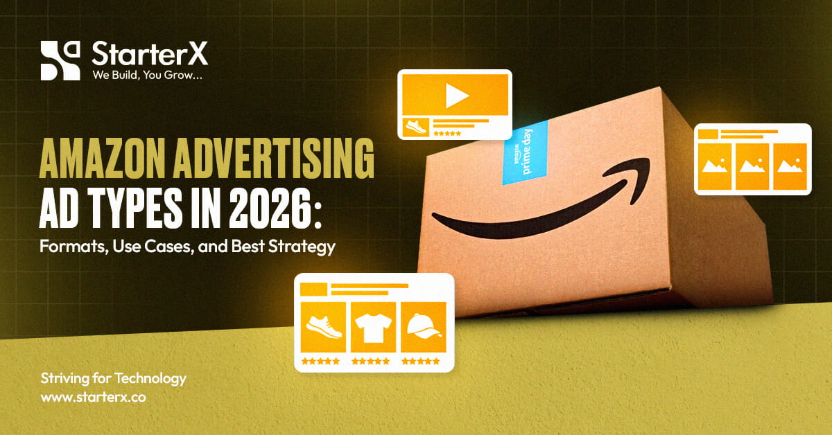 Amazon Advertising Ad Types in 2026 Formats, Use Cases, and Best Strategy