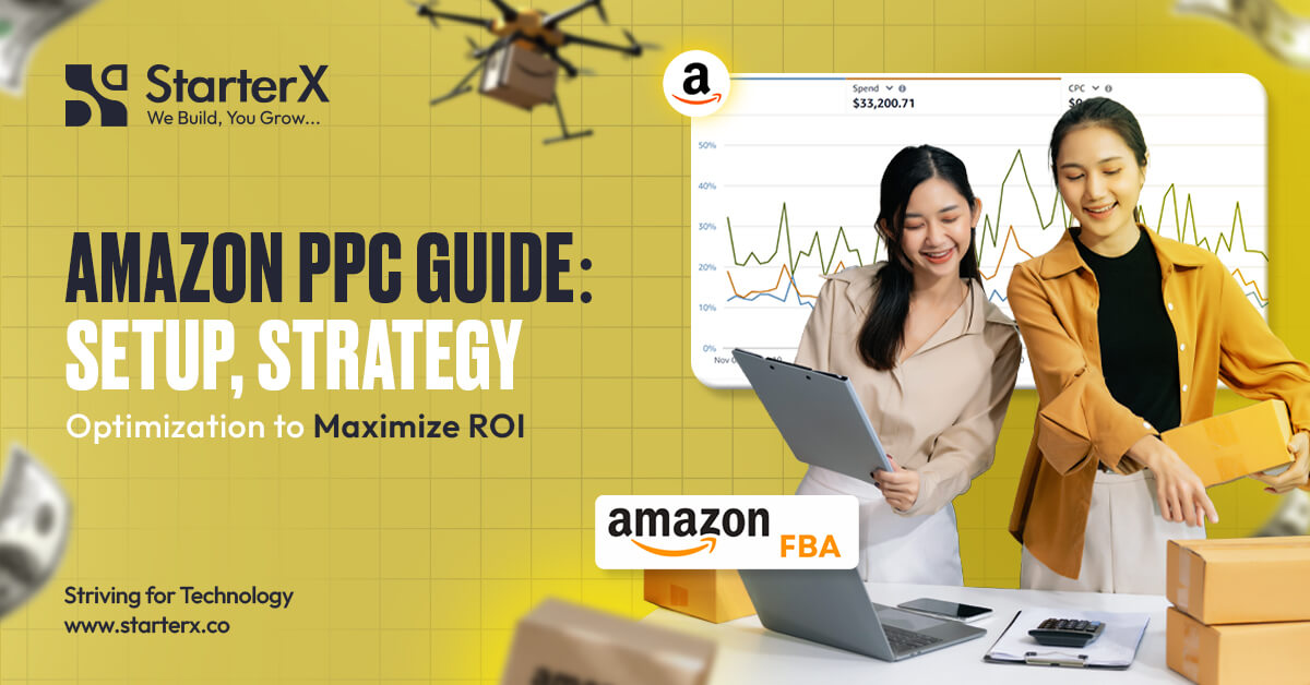 Amazon PPC Guide (2026) Setup, Strategy Optimization to Maximize ROI
