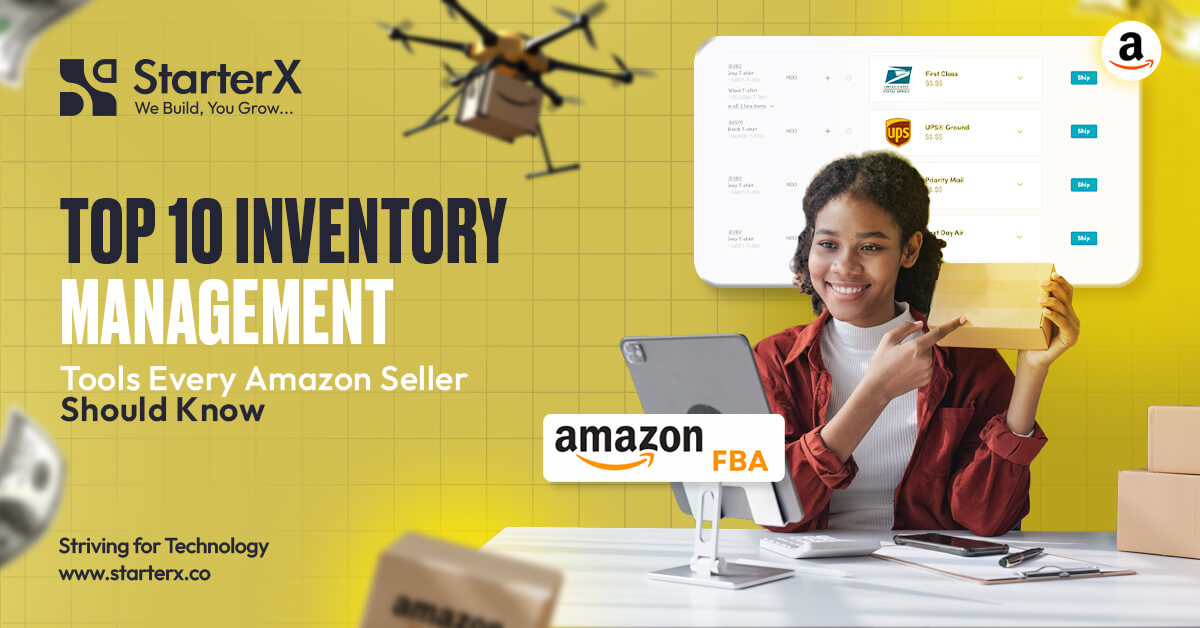 Top 10 Inventory Management Tools Every Amazon Seller Should Know