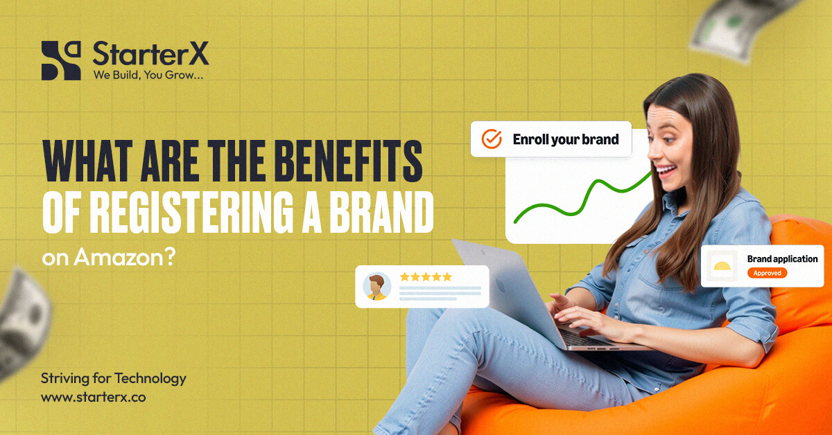 What Are the Benefits of Registering a Brand on Amazon