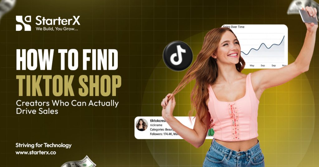 How to Find TikTok Shop Creators Who Can Actually Drive Sales