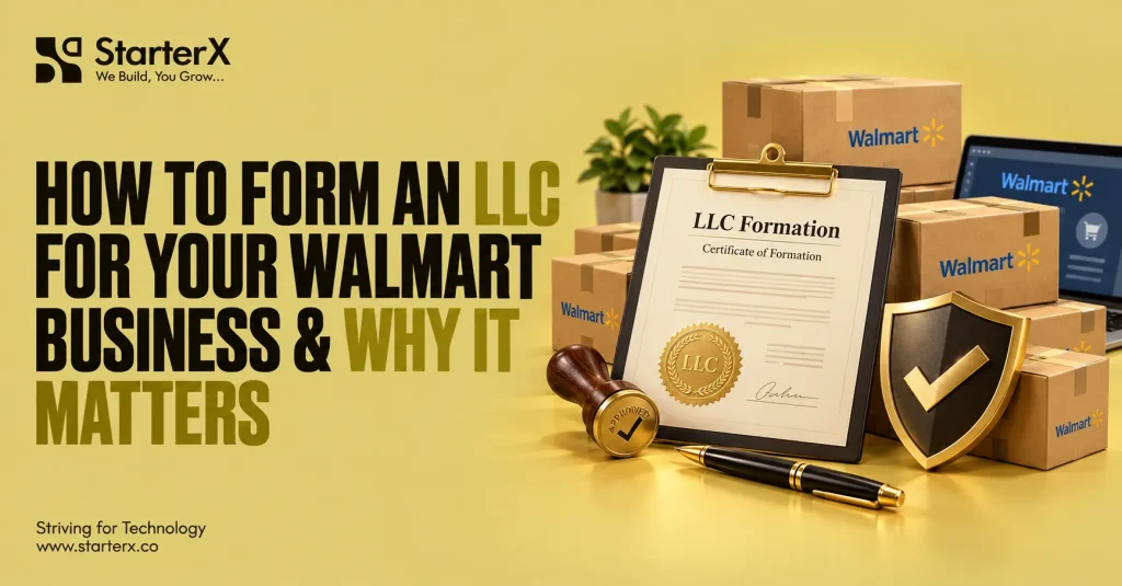 How to Form an LLC for Your Walmart Business