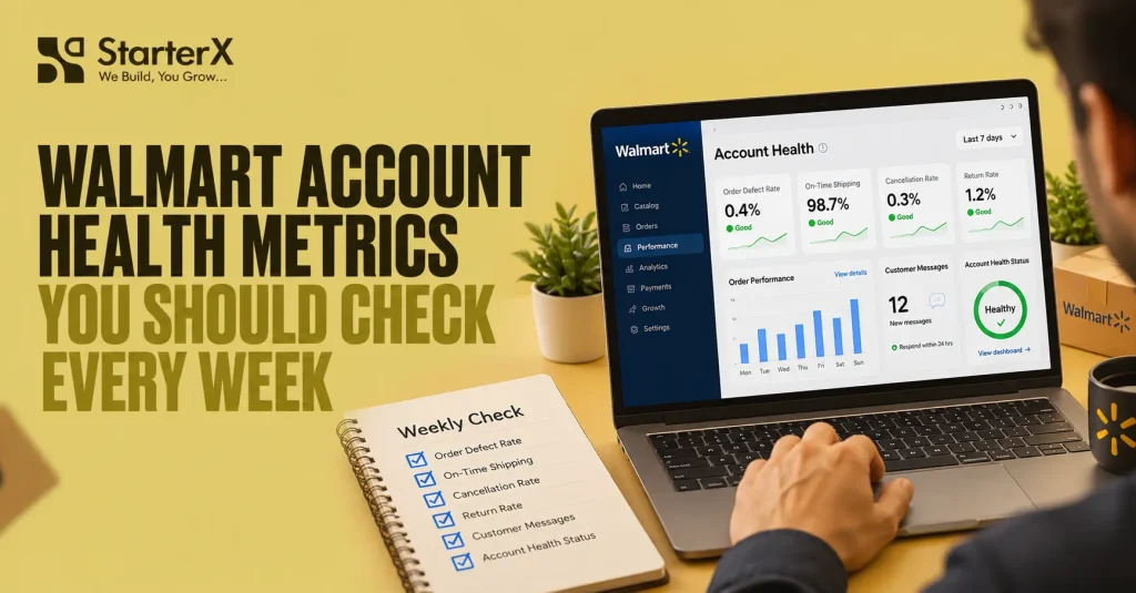 Walmart Account Health Metrics You Should Check Every Week